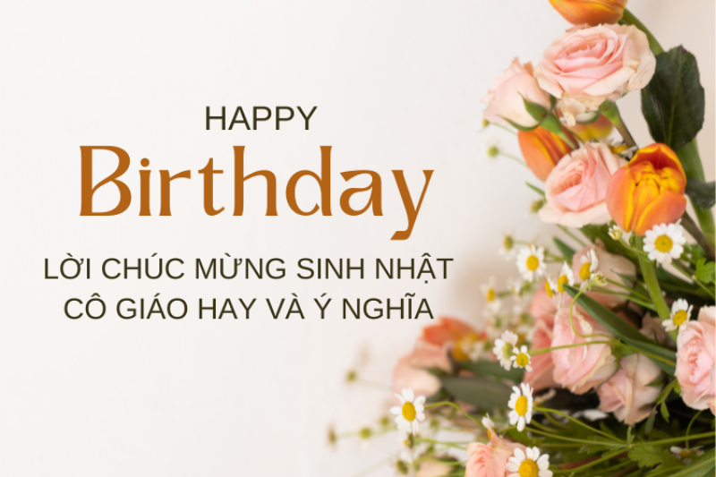 Lời chúc sinh nhật cô giáo Ngữ văn