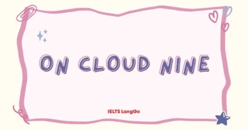 Nguồn gốc cụm từ On Cloud Nine