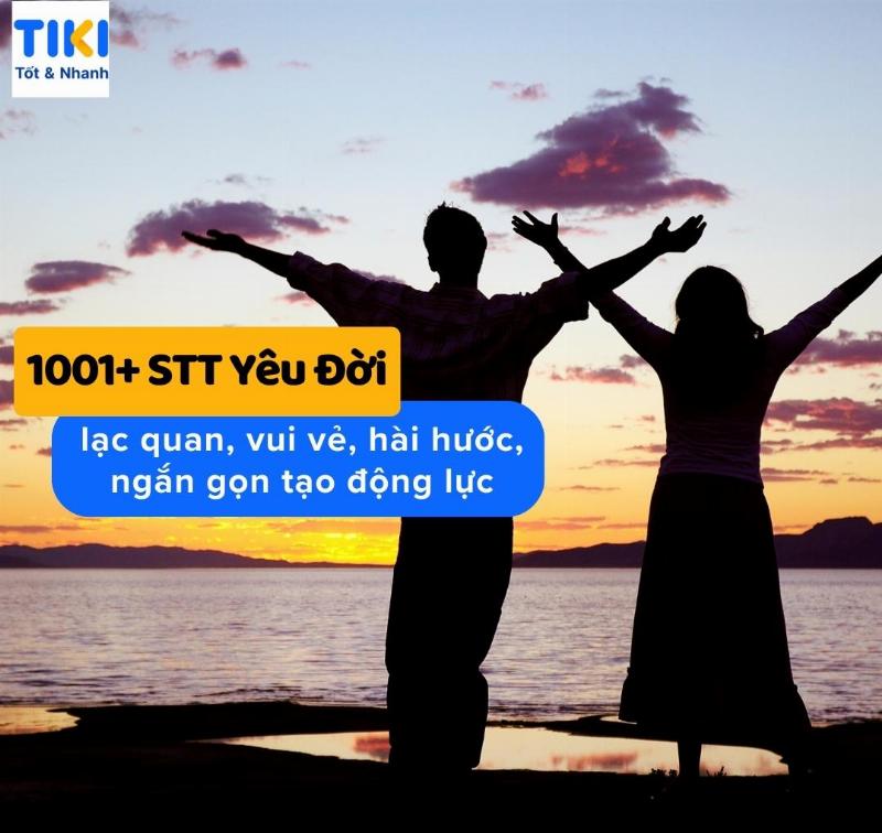 Stt phụ nữ yêu đời theo hoàn cảnh