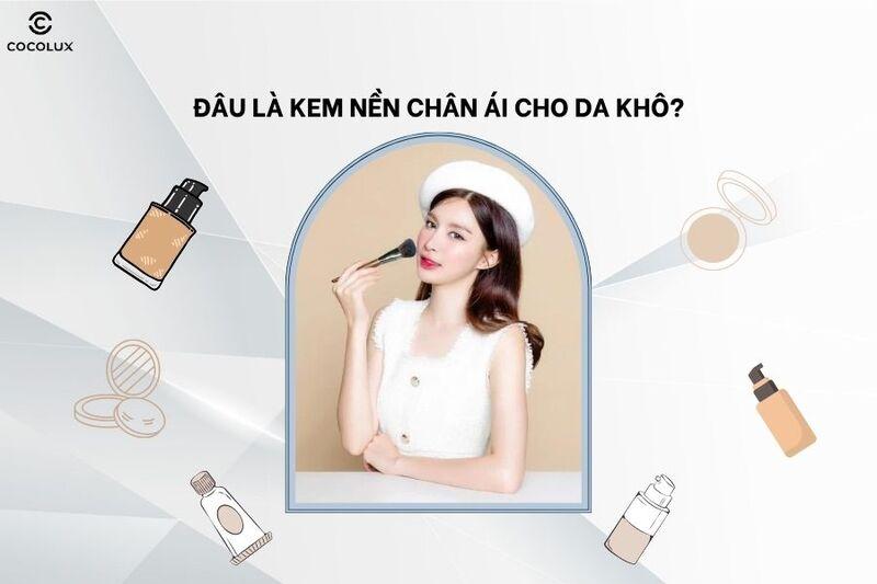 Sử dụng kem nền cho da khô