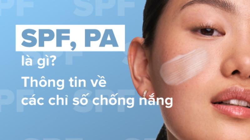 Hình ảnh minh họa ý nghĩa chỉ số SPF và PA trên bao bì kem chống nắng