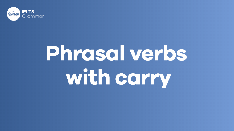 Hình ảnh minh họa sự khác biệt giữa các phrasal verb với 'carry' như carry away, carry on, carry out, carry off, sử dụng các biểu tượng hoặc tình huống đơn giản để làm rõ nghĩa từng cụm, giúp người đọc phân biệt cách dùng carry away là gì với các cụm khác